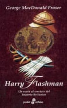 Libro Harry Flashman: Un Espia Al Servicio Del Imperio Britanico