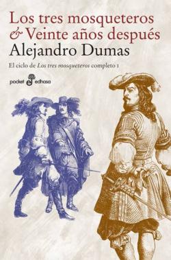 Libro Los Tres Mosqueteros Et Veinte Años Despues
