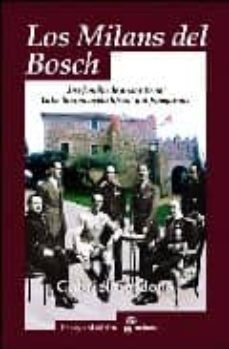 Libro Los Milans Del Bosch: Una Familia De Armas Tomar. Entre La Revolu Cion Liberal Y El Franquismo