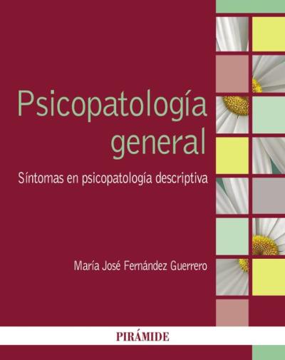 Libro Psicopatologia General: Sintomas En Psicopatologia Descriptiva