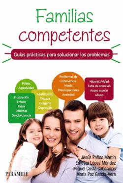 Libro Familias Competentes. Guías Prácticas Para Solucionar Los Problemas