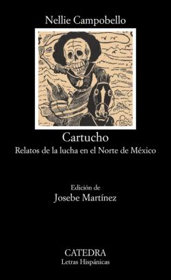 Libro Cartucho: Relatos De La Lucha En El Norte De Mexico