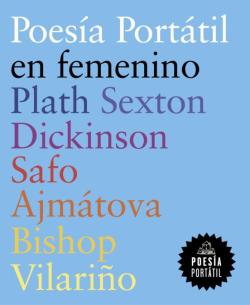 Libro Poesía Portátil En Femenino (Plath | Sexton | Dickinson | Safo | Ajmátova | Bishop | Vilariño)
