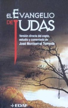 Libro El Evangelio De Judas (edicion De Jose Montserrat Torrents)