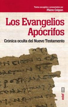 Libro Los Evangelios Apocrifos: Cronica Oculta Del Nuevo Testamento