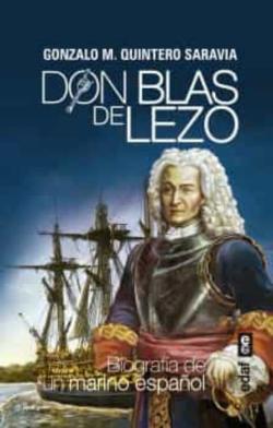 Libro Don Blas De Lezo: Biografia De Un Marino Español