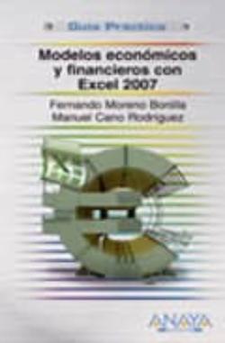 Libro Modelos Economicos Y Financieros Con Excel 2007 (Guia Practica)