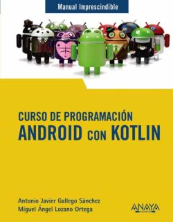 Libro Curso De Programación. Android Con Kotlin