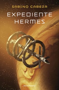 Libro Expediente Hermes – Premio Minotauro 2025