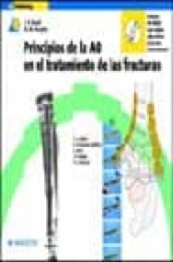 Libro Principios De La Ao En El Tratamiento De Las Fracturas (Con 2 Cd- Rom)