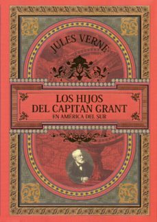 Libro Los Hijos Del Capitan Grant En America Del Sur