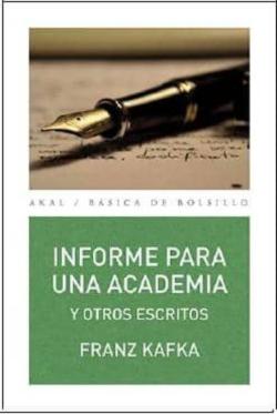 Libro Informe Para Una Academia Y Otros Escritos