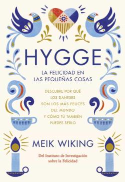 Libro Hygge: La Felicidad En Las Pequeñas Cosas