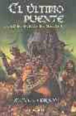 Libro El Ultimo Puente (Libro De Gestas De Malaz, 1)