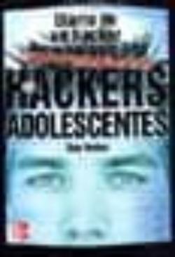 Libro Diario De Un Hacker: Confesiones De Hackers Adolescentes