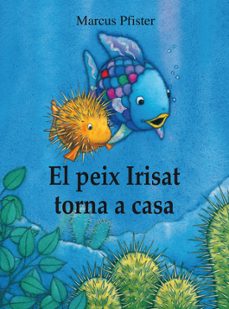 Libro El Peix Irisat Torna A Casa