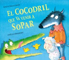 Libro El Cocodril Que Va Venir A Sopar