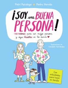 Libro Soy Una Buena Persona. 12 Valores Para Ser Mejor Persona Y Dejar Huella En Los Demás