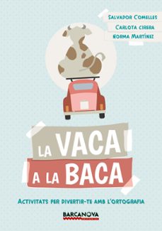 Libro La Vaca A La Baca (català)