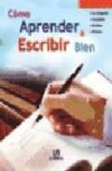 Libro Como Aprender A Escribir Bien