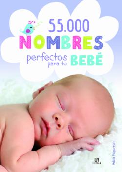 Libro 55.000 Nombres Perfectos Para Tu Bebe