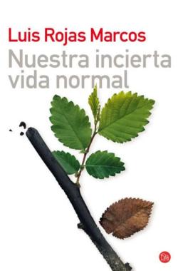 Libro Nuestra Incierta Vida Normal
