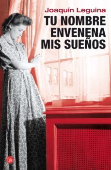 Libro Tu Nombre Envenena Mis Sueños
