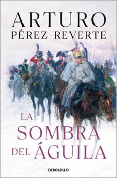 Libro La Sombra Del águila