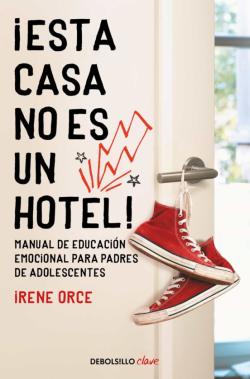 Libro ¡Esta Casa No Es Un Hotel!