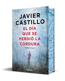 Libro El Día Que Se Perdió La Cordura (edición Limitada)