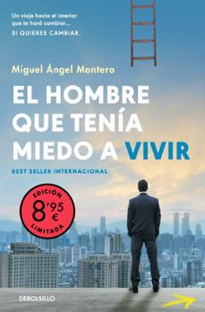 Libro El Hombre Que Tenía Miedo A Vivir (edición Limitada)