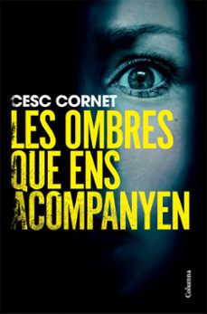 Libro Les Ombres Que Ens Acompanyen