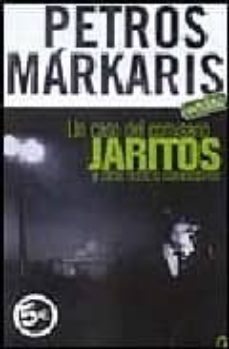 Libro Un Caso Del Comisario Jaritos Y Otros Relatos Clandestinos