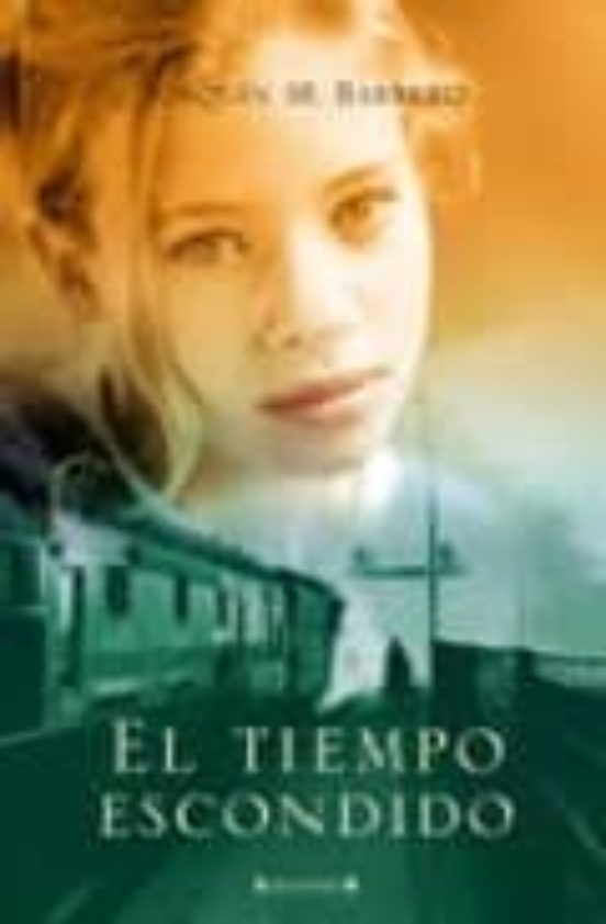 Libro El Tiempo Escondido (serie Corazon Rodriguez 1)