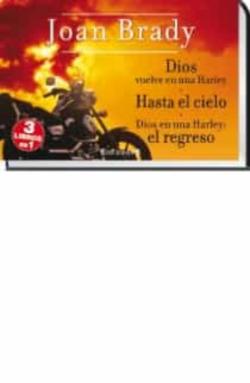 Libro Dios Vuelve En Una Harley/ Hasta El Cielo / Dios En Una Harley: E L Regreso (Coleccion Librinos)