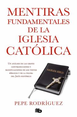 Libro Mentiras Fundamentales De La Iglesia Católica