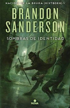 Libro Sombras De Identidad (saga Nacidos De La Bruma 5)