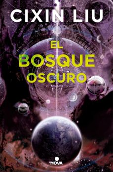 Libro El Bosque Oscuro (trilogía De Los Tres Cuerpos 2)