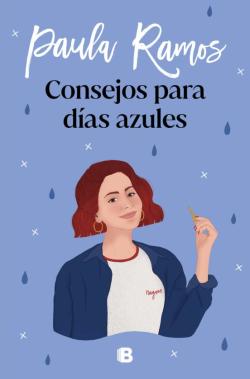 Libro Consejos Para Dias Azules (Trilogia Ellas 3)