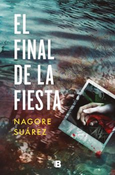 Libro El Final De La Fiesta (trilogía De Los Huesos 3)