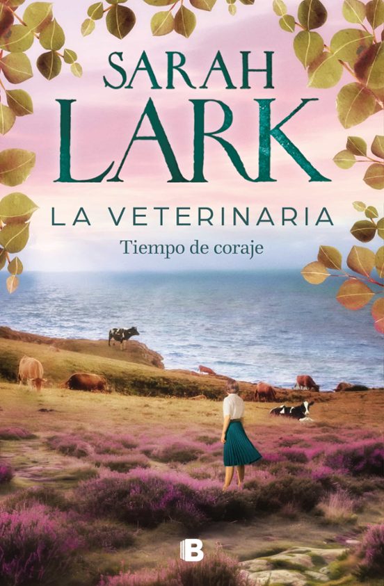 Libro La Veterinaria. Tiempo De Coraje (la Veterinaria 3)