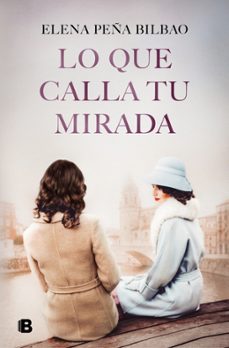 Libro Lo Que Calla Tu Mirada