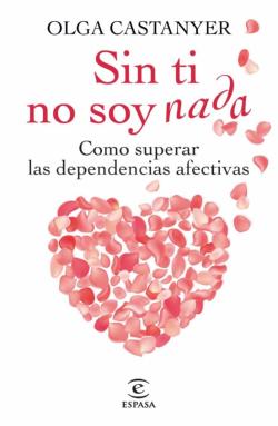Libro Sin Ti No Soy Nada