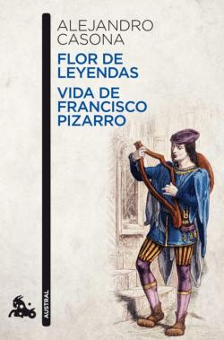 Libro Flor De Leyenda; Vida De Francisco Pizarro