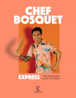 Libro Express  (Chef Bosquet)