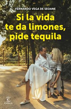 Libro Si La Vida Te Da Limones, Pide Tequila