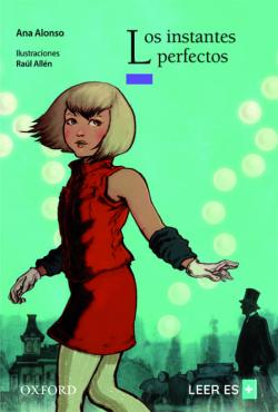 Libro Los Instantes Perfectos (El Arbol De La Lectura. A Partir De 10 A Ños)
