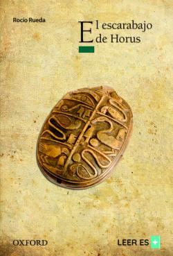 Libro El Escarabajo De Horus (El Arbol De La Lectura. A Partir De 12 Añ Os)
