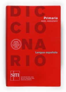 Libro Diccionario Didactico Lengua Española (primaria) (nivel Avanzado)