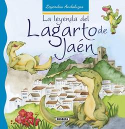 Libro La Leyenda Del Lagarto De Jaén